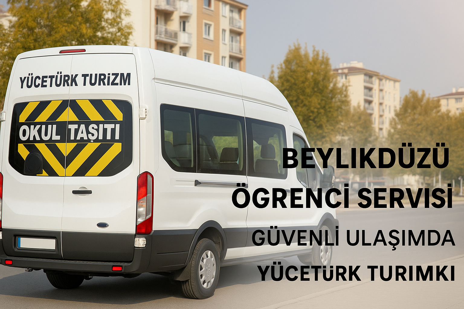Beylikdüzü Öğrenci Servisi | Güvenli Taşımacılıkta Yücetürk Turizm Farkı